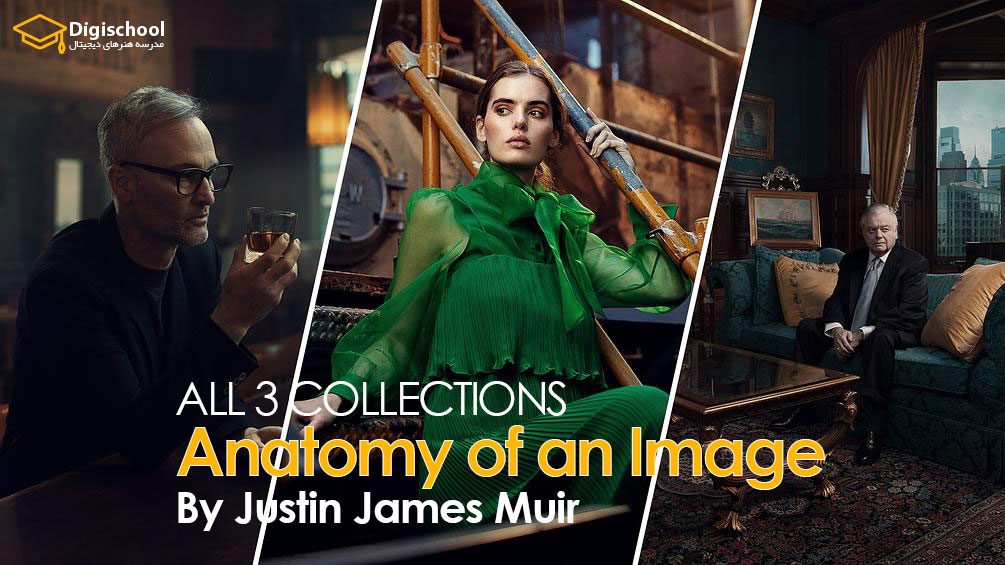 Anatomy-of-an-Image—ALL-3-COLLECTIONS-by-Justin-James-Muir