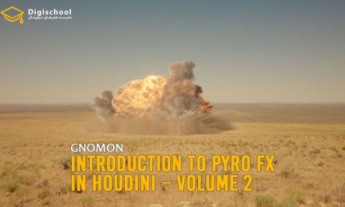 مقدمه ای بر Pyro FX در هودینی | Volume 2